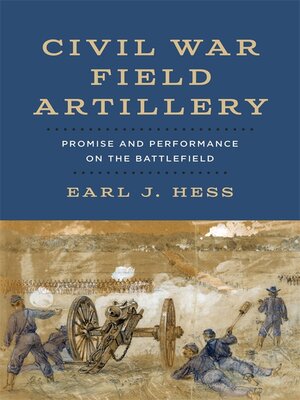 cover image of Civil War Field Artillery